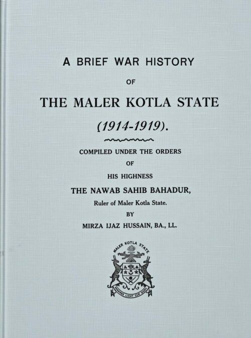 A Brief War History of The MalerKotla State (1914-1919)--Old Editon