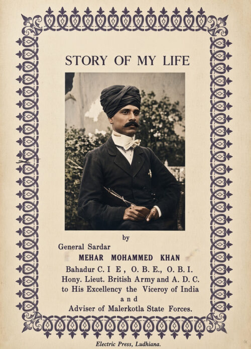 Sarguzasht (Story of my Life) by: General Mehar Muhammad Khan
