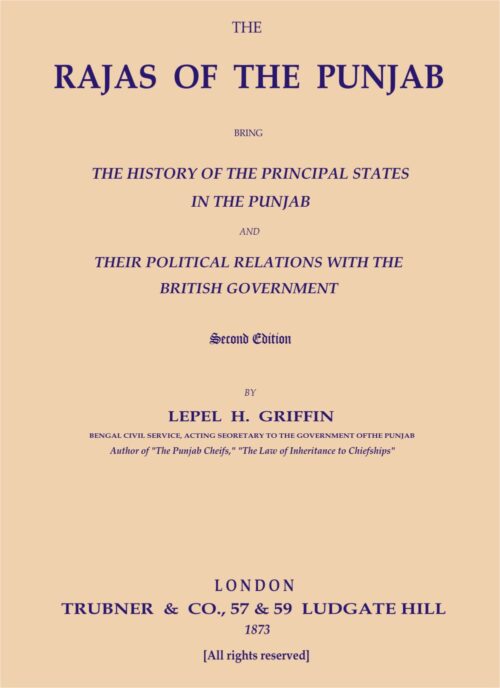The Rajas of the Punjab (Lepel H. Griffin)