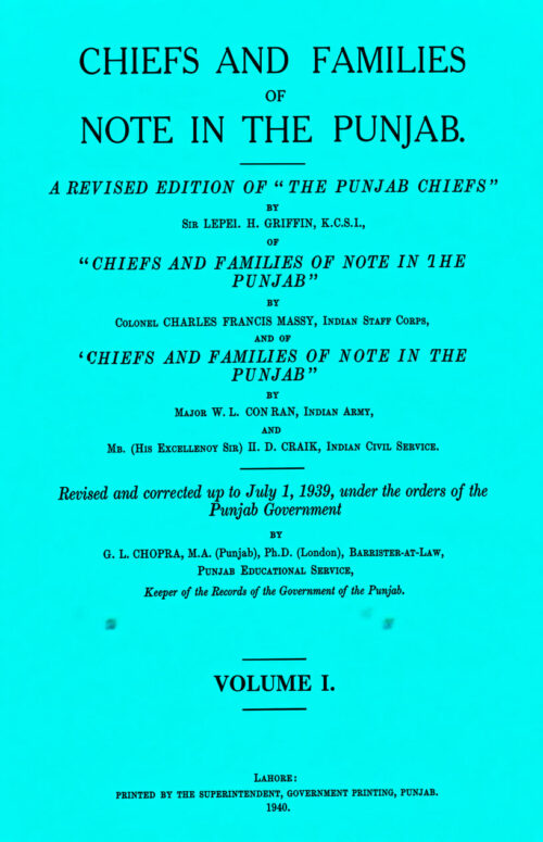 Chiefs and Families of Note in the Punjab-Vol-1 (Lepel H Griffin)